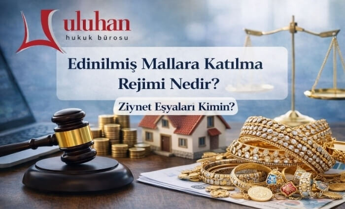 Edinilmiş Mallara Katılma Rejimi